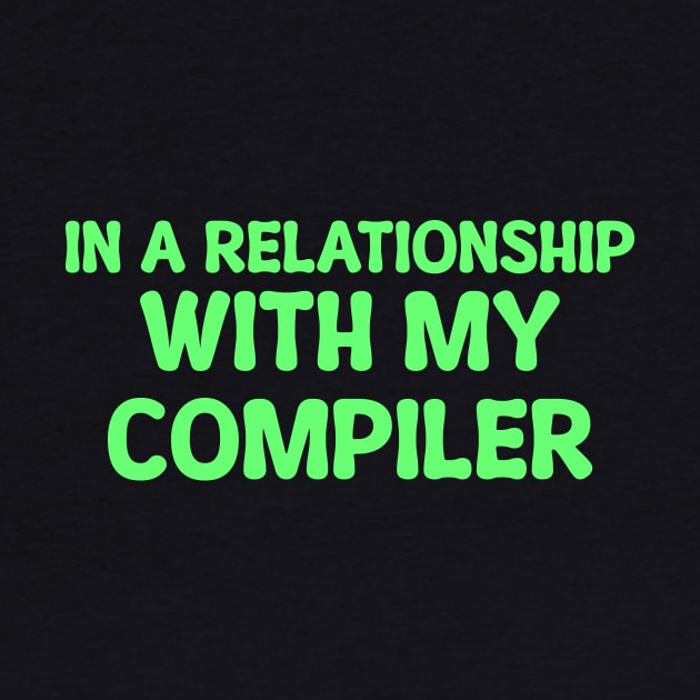 In A Relationship With My Compiler Programming by Furious Designs